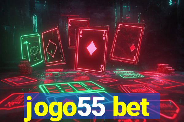 jogo55 bet